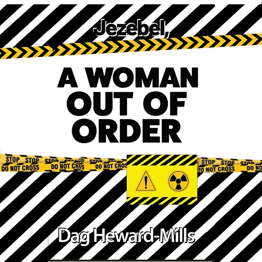 Jezebel - A Woman Out Of Order